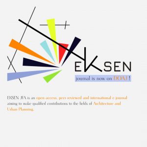 EKSEN Dokuz Eylül Üniversitesi Mimarlık Fakültesi Dergisi artık DOAJ’da indeksleniyor!