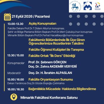 Akademik Açılış ve İlk ders etkinliğimiz 21 Eylül Pazartesi gününe ertelenmiştir.
